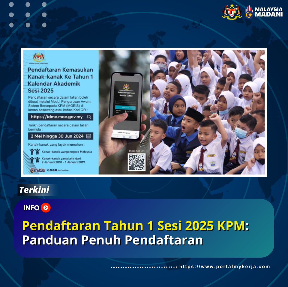 Pendaftaran Tahun 1 Sesi 2025 KPM - My Kerja!