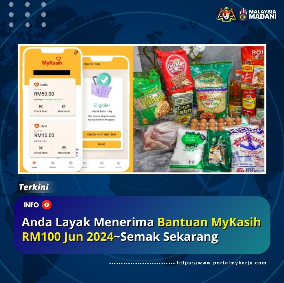 Anda Layak Menerima Bantuan MyKasih RM100 Jun 2024~Semak Sekarang - My ...