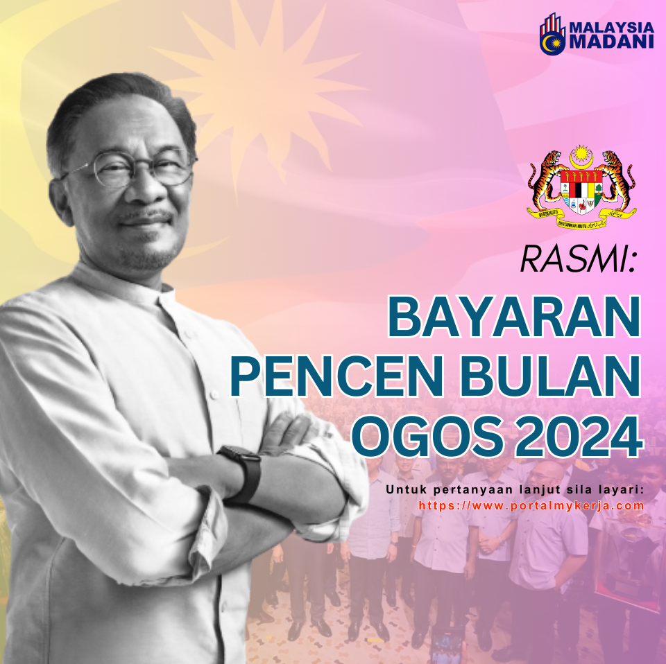 Pencen Bulan Ogos 2024